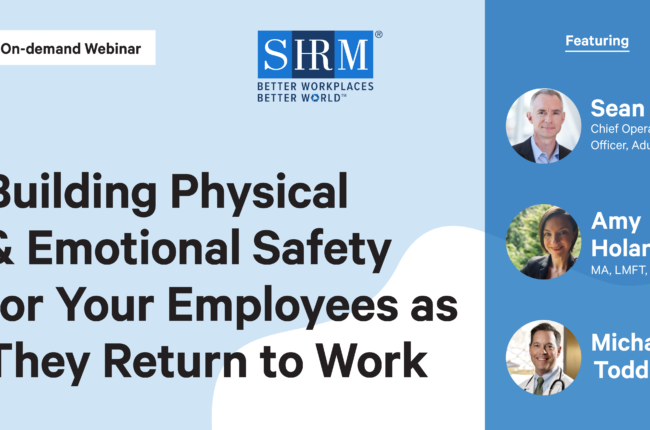Building Physical & Emotional Safety For Your Employees as they Return to Work