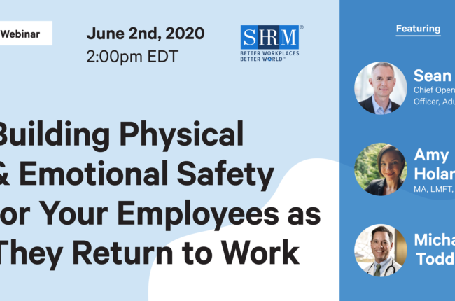 Building Physical and Emotional Safety for your Employees as they Return to Work