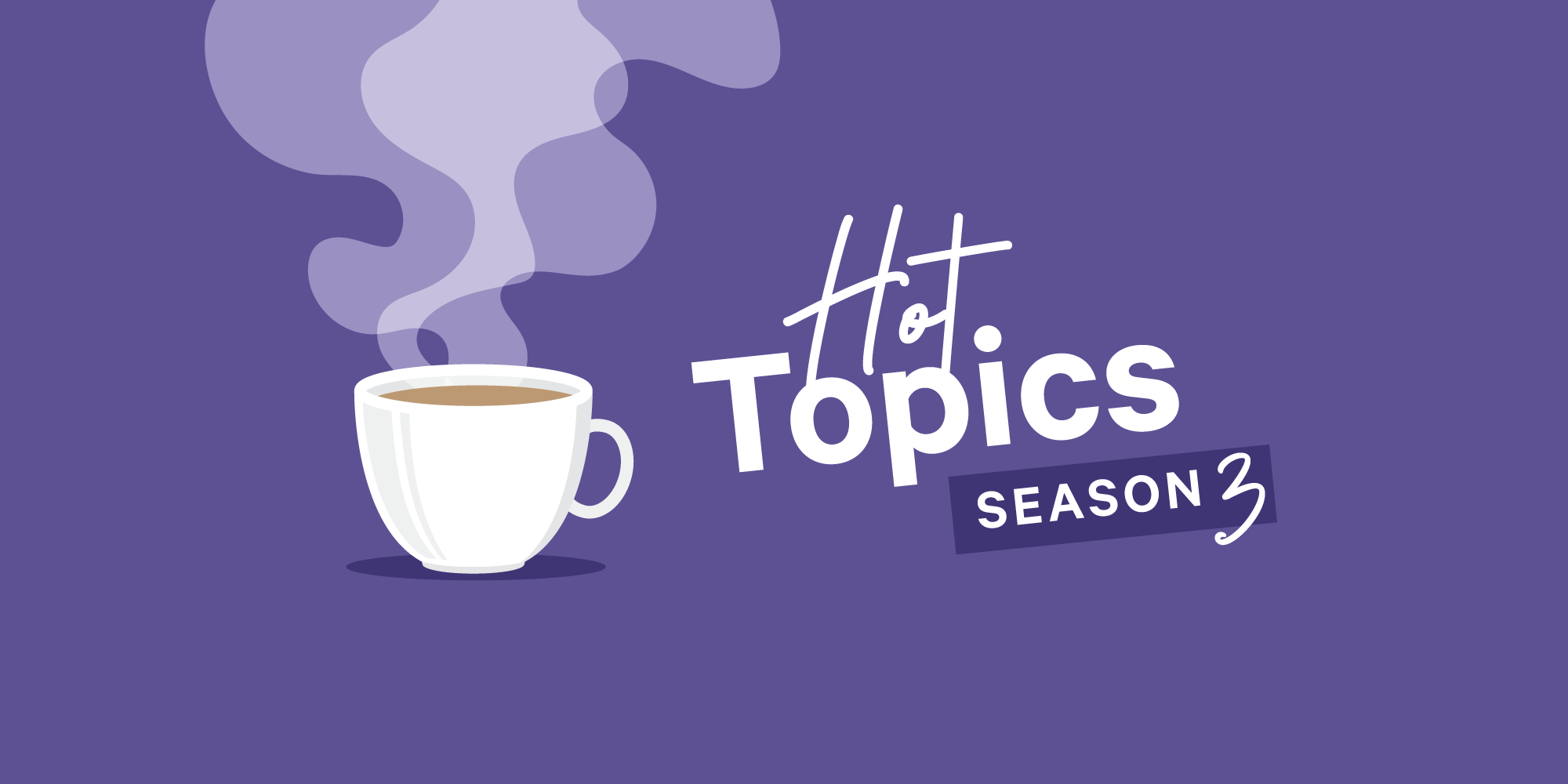 Hot Topics Episode 30: Summer Rituals