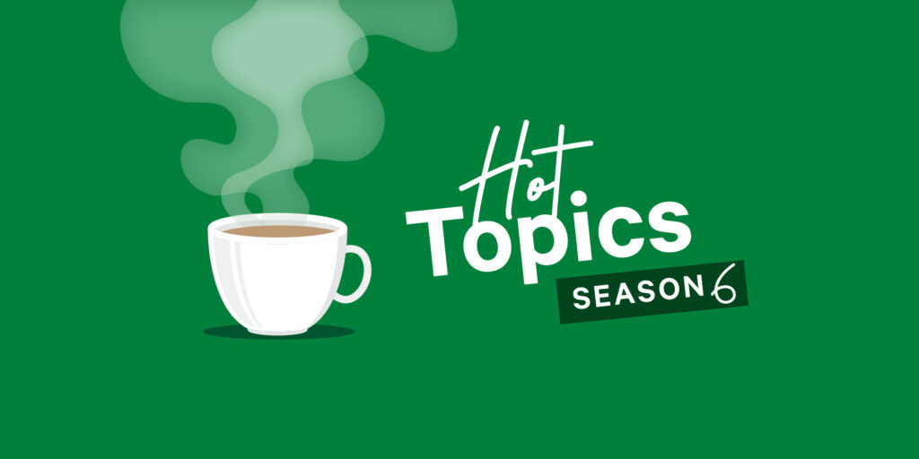 Hot Topics Season 6